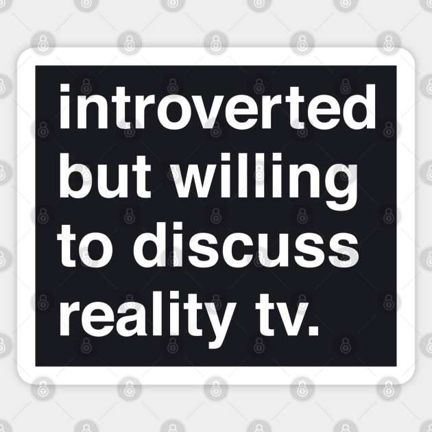 Introverted But Willing to Discuss TV Sticker by machmigo